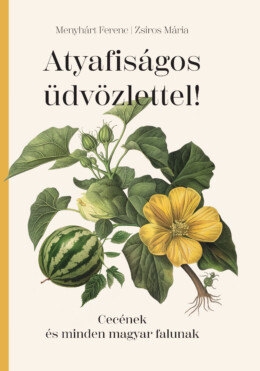 Atyafiságos Üdvözlettel!