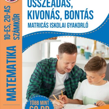 Összeadás, Kivonás, Bontás - Matricás Isk. Gyak. (Matem.10-Es,20-As Számk) 1.Osz