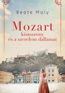 Mozart Kisasszony És A Szerelem Dallamai