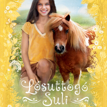 A Kicsi Csoda - Lósuttogó Suli 4.
