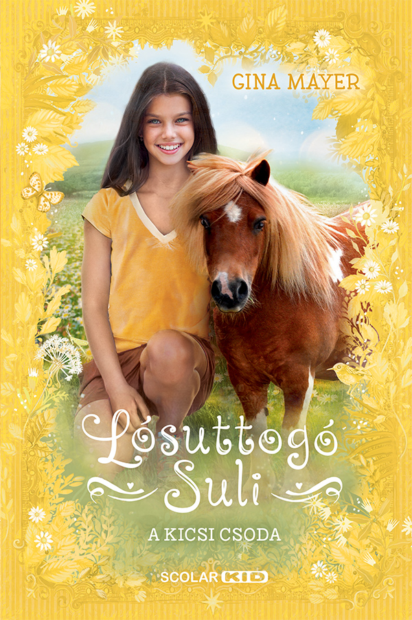 A Kicsi Csoda - Lósuttogó Suli 4.