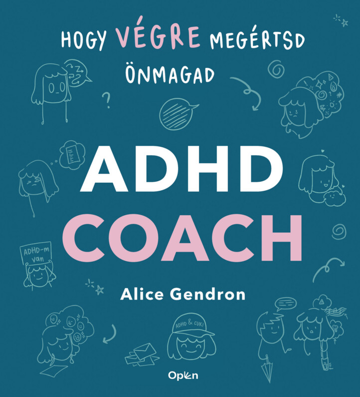 Adhd Coach - Hogy Végre Megértsd Önmagad