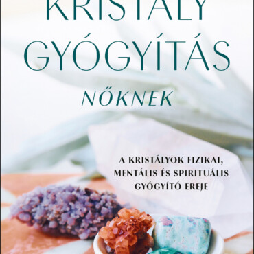Kristálygyógyítás Nőknek