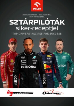 Sztárpilóták Siker-Receptjei  Top Drivers Recipes For Success