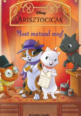 Disney Arisztocicák - Most Mutasd Meg!