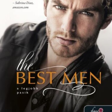 The Best Men  A Legjobb Pasik