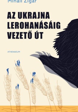 Az Ukrajna Lerohanásáig Vezető Út