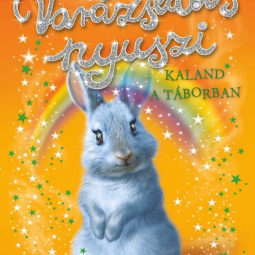 Varázslatos Nyuszi - Kaland A Táborban