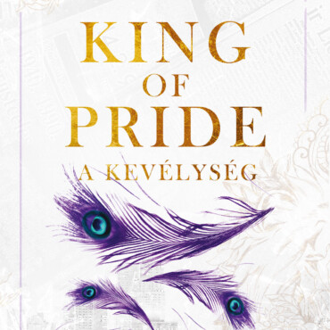King Of Pride - A Kevélység