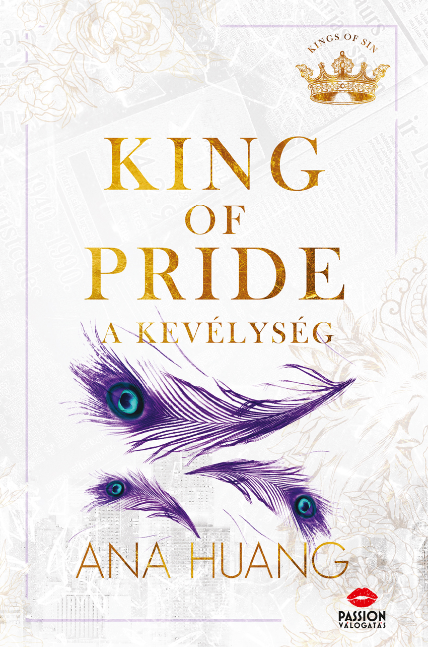 King Of Pride - A Kevélység - Élfestett