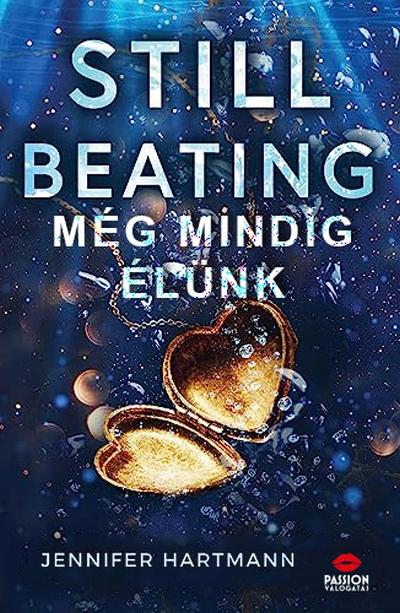 Still Beating - Még Mindig Dobog