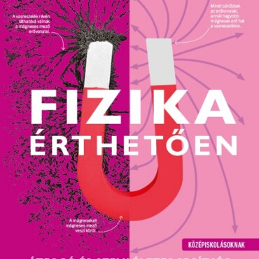 Fizika Érthetően-Középiskolásoknak