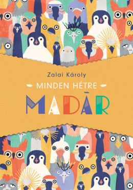 Minden Hétre Madár