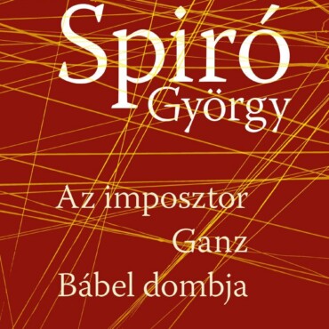 Az Imposztor. Ganz. Bábel Dombja