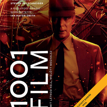 1001 Film, Amit Látnod Kell, Mielőtt Meghalsz (Felújított Kiadás 2024)