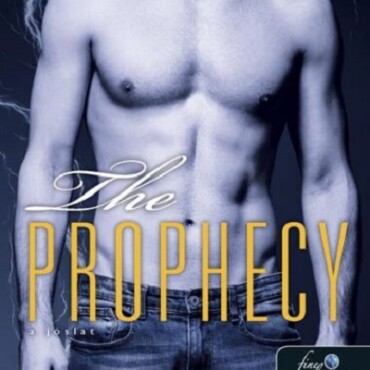 The Prophecy - A Jóslat