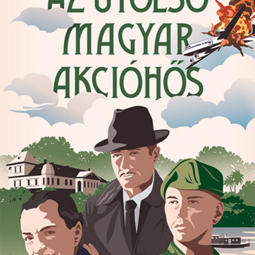 Az Utolsó Magyar Akcióhős