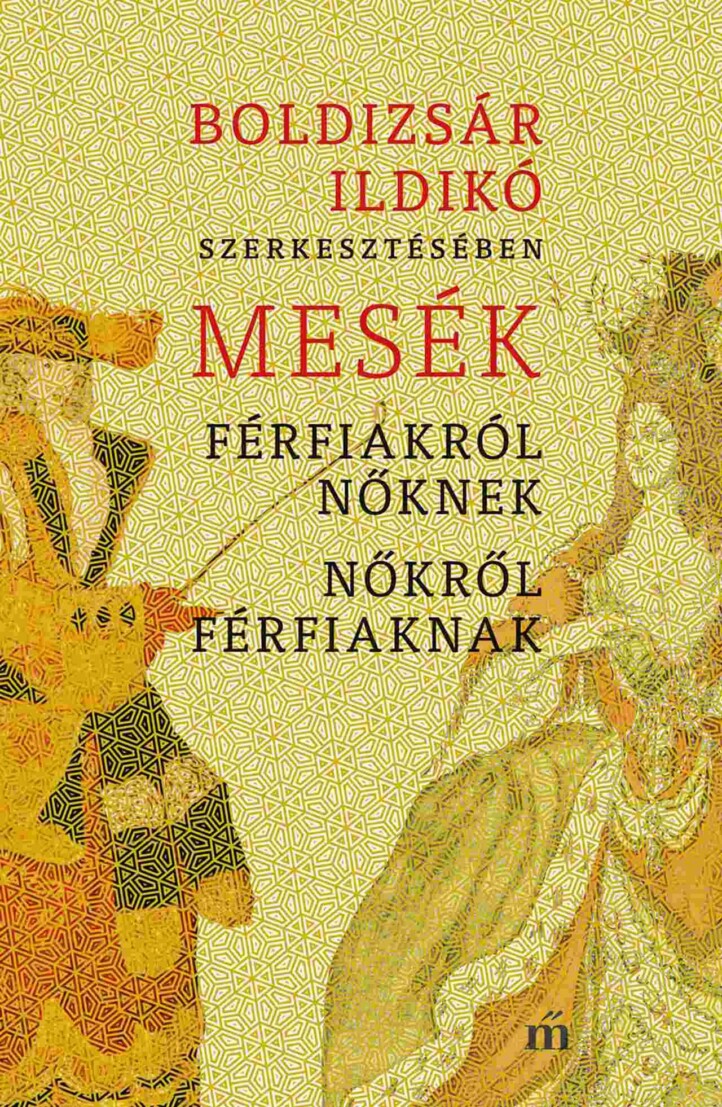 Mesék Férfiakról Nőknek, Nőkről Férfiaknak