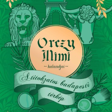 Orczy Mimi Kalandjai - A Titokzatos Budapesti Térkép