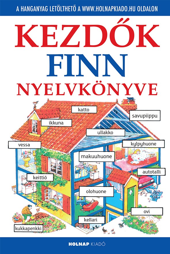 Kezdők Finn Nyelvkönyve- Letölthető Hanganyaggal