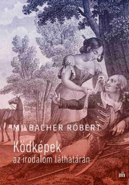 Ködképek Az Irodalom Láthatárán