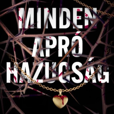 Minden Apró Hazugság