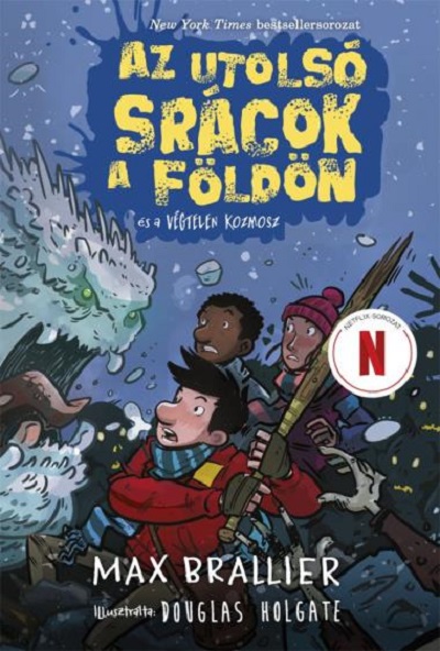 Az Utolsó Srácok A Földön És A Végtelen Kozmosz 4.