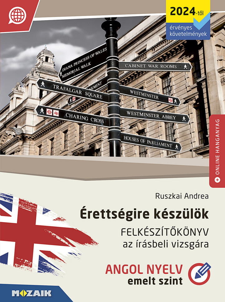 Érettségire Készülök - Felkészítőkönyv - Angol Nyelv(Emelt Szint) 2024-Től