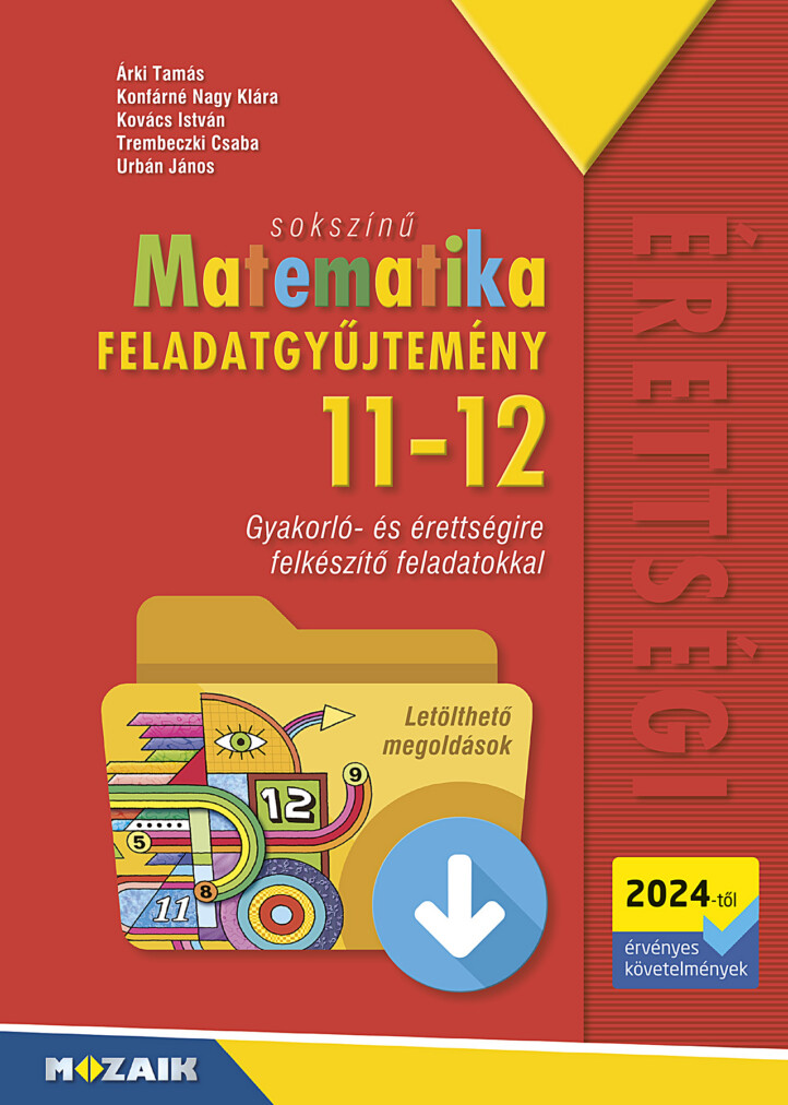 Sokszínű Matematika Feladatgyűjtemény 11-12. Osztály (2024-Től )