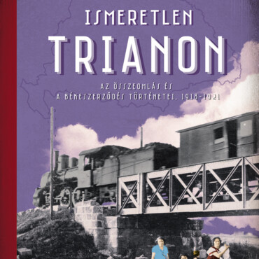 Ismeretlen Trianon - Fűzött