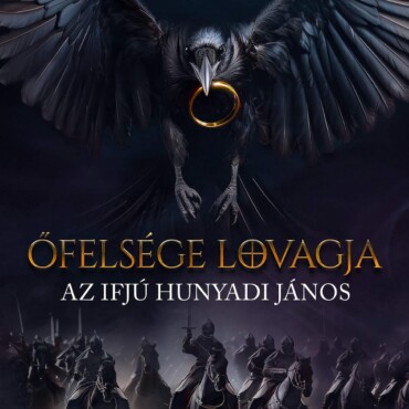 Őfelsége Lovagja - Az Ifjú Hunyadi János