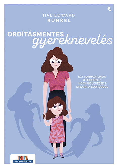Ordításmentes Gyereknevelés