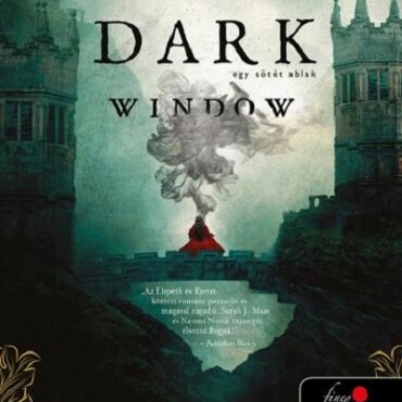 One Dark Window - Egy Sötét Ablak