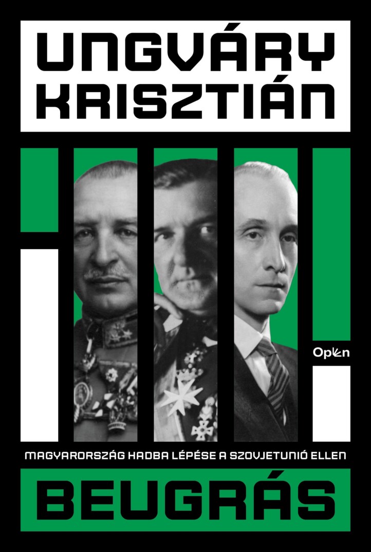 Beugrás - Magyarország Hadba Lépése A Szovjetunió Ellen