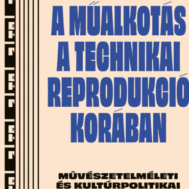 A Műalkotás A Technikai Reprodukció Korában