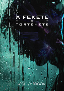 A Fekete Története