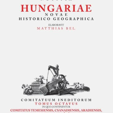 Notitia Hungariae Novae Historico Geographica (Viii.)