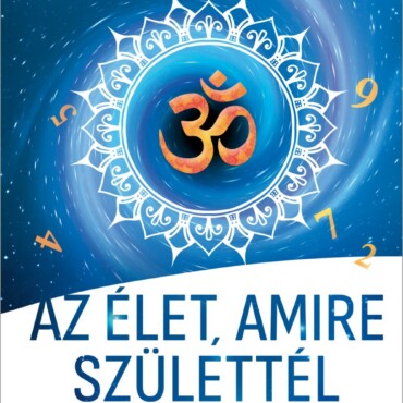 Az Élet, Amire Születtél