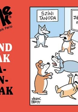 Bolond Kutyák Kutyabolondoknak