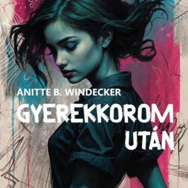 Gyerekkorom Után - Éldekorált