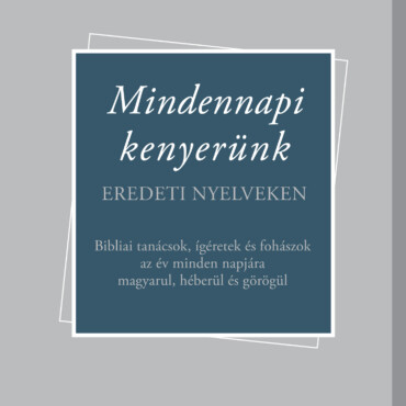 Mindennapi Kenyerünk  Eredeti Nyelveken