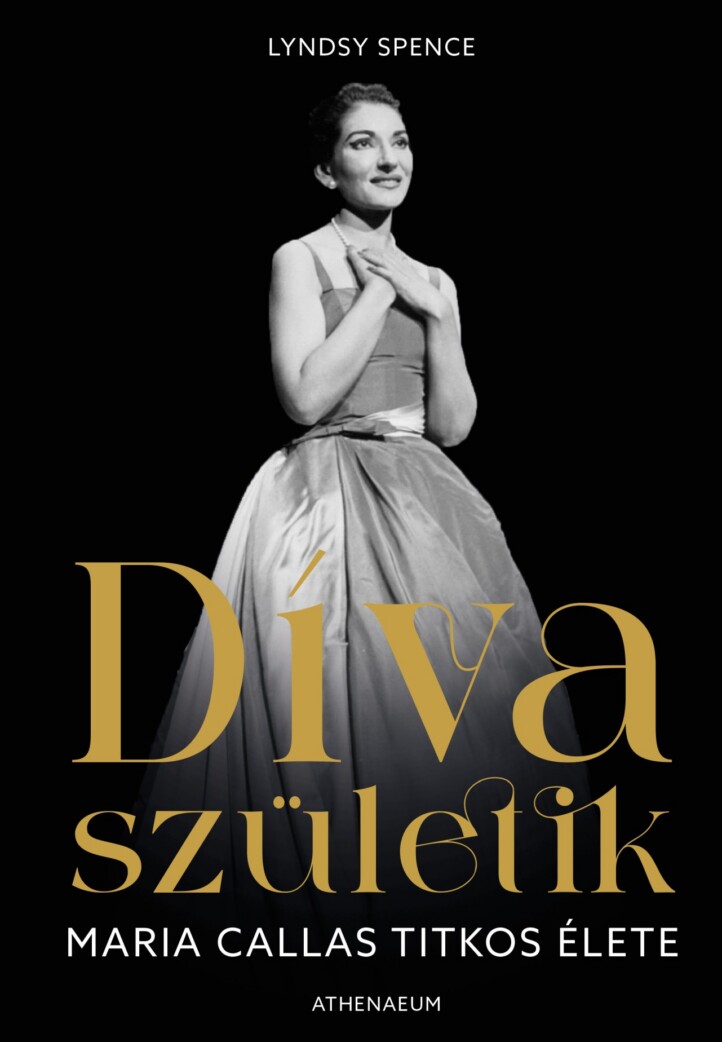 Díva Születik - Maria Callas Titkos Élete