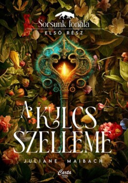 A Kulcs Szelleme - Sorsunk Fonala I.