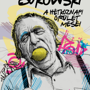 A Hétköznapi Őrület Meséi
