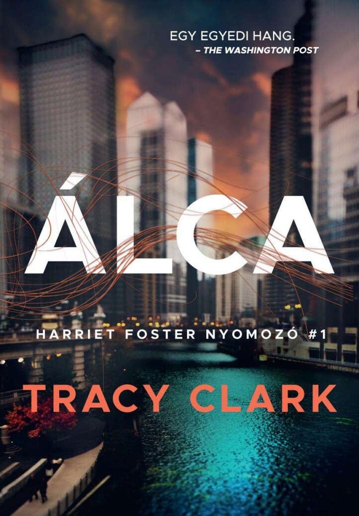 Álca - Harriet Foster Nyomozó 1.