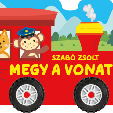 Megy A Vonat (Kerekes Kartonkönyv)