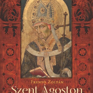 Szent Ágoston Társadalom- És Történelemelmélete