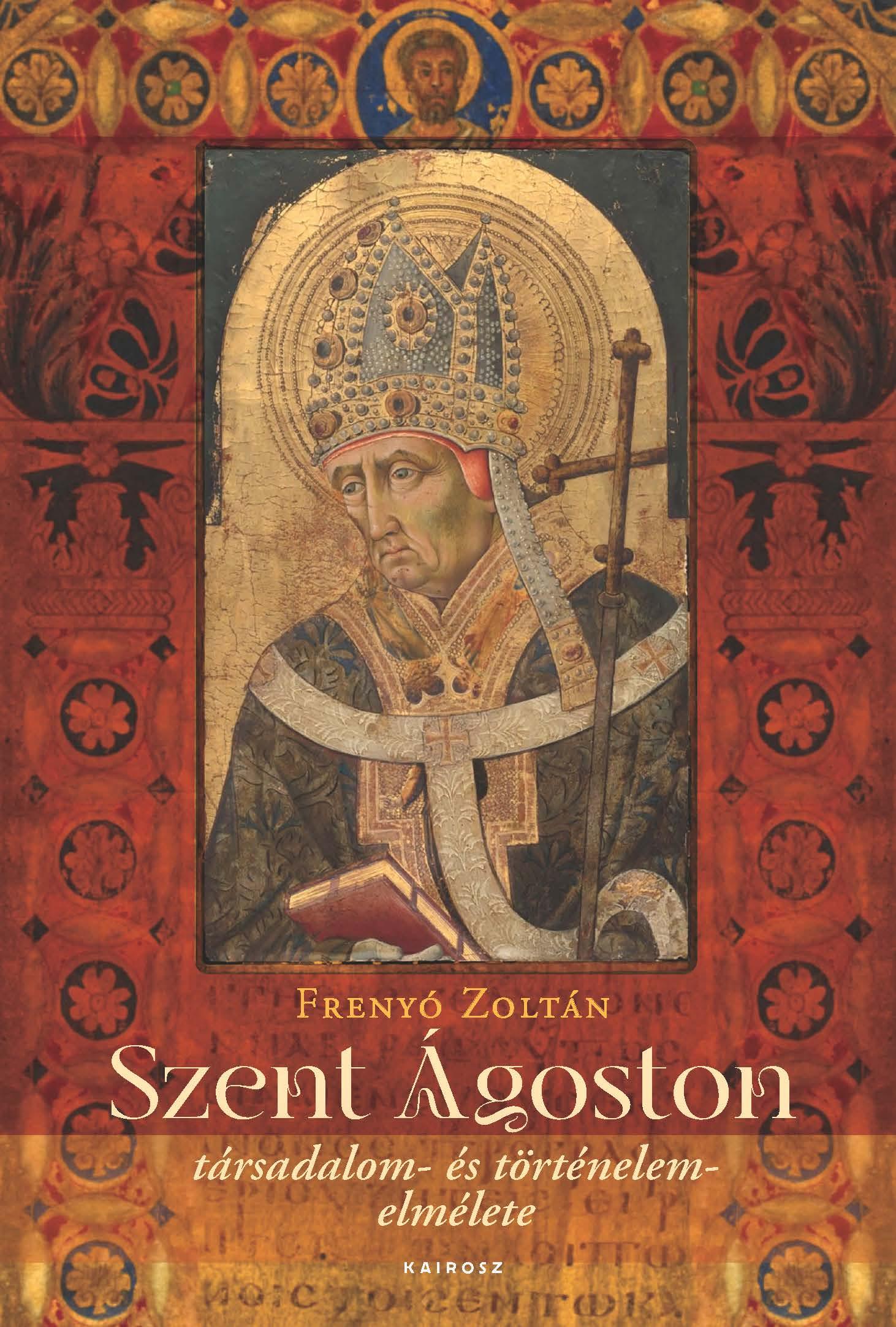 Szent Ágoston Társadalom- És Történelemelmélete
