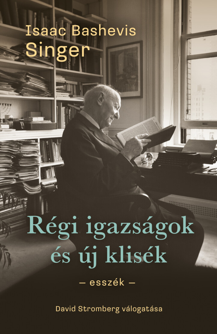 Régi Igazságok És Új Klisék - Esszék