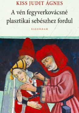 A Vén Fegyverkovácsné Plasztikai Sebészhez Fordul